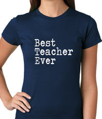 Best Teacher Ever Ladies T-shirt