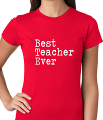 Best Teacher Ever Ladies T-shirt