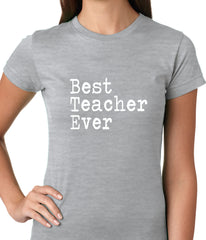 Best Teacher Ever Ladies T-shirt