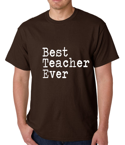 Best Teacher Ever Mens T-shirt