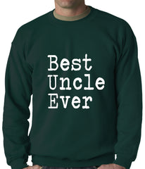 Best Uncle Ever Adult Crewneck