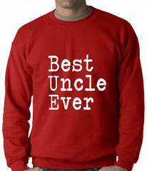 Best Uncle Ever Adult Crewneck