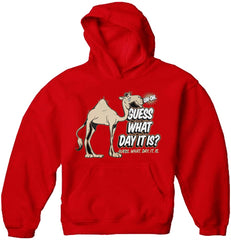 Bewild Guess What Day It Is? Camel Hump Day Adult Hoodie