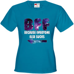 BFF - Galaxy - Everyone Else Sucks (Arrow Left) Girl's T-Shirt