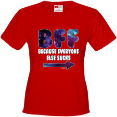 BFF - Galaxy - Everyone Else Sucks (Arrow Right) Girl's T-Shirt