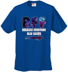 BFF - Galaxy - Everyone Else Sucks (Arrow Right) Men's T-Shirt