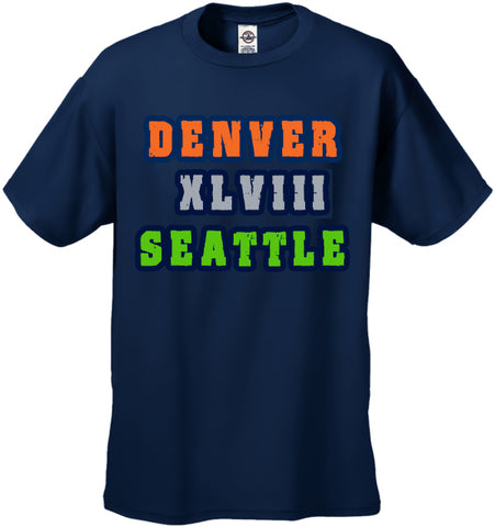 Big Game  48 Denver vs. Seattle Men's T-Shirt