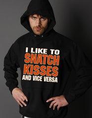 "Snatch Kisses & Vice Versa" Biker Hoodie