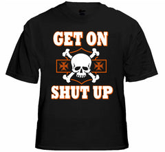 Biker Shirts - "Get On, Shut Up" Biker Shirt