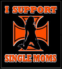 I Support Single Moms