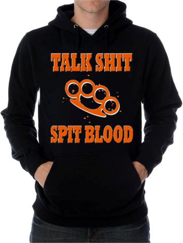 Biker SweatShirts - "Talk Shit Spit Blood" Biker Hoodie