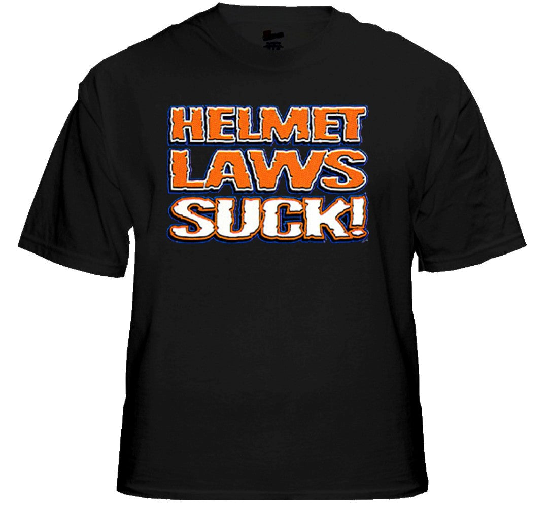 Biker T-Shirts - "Helmet Laws Suck" Biker Shirt