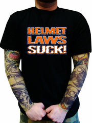 "Helmet Laws Suck" Biker Shirt