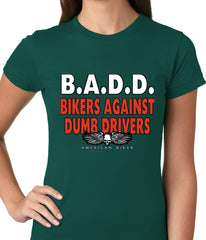 Bikers Against Dumb Drivers Ladies T-shirt