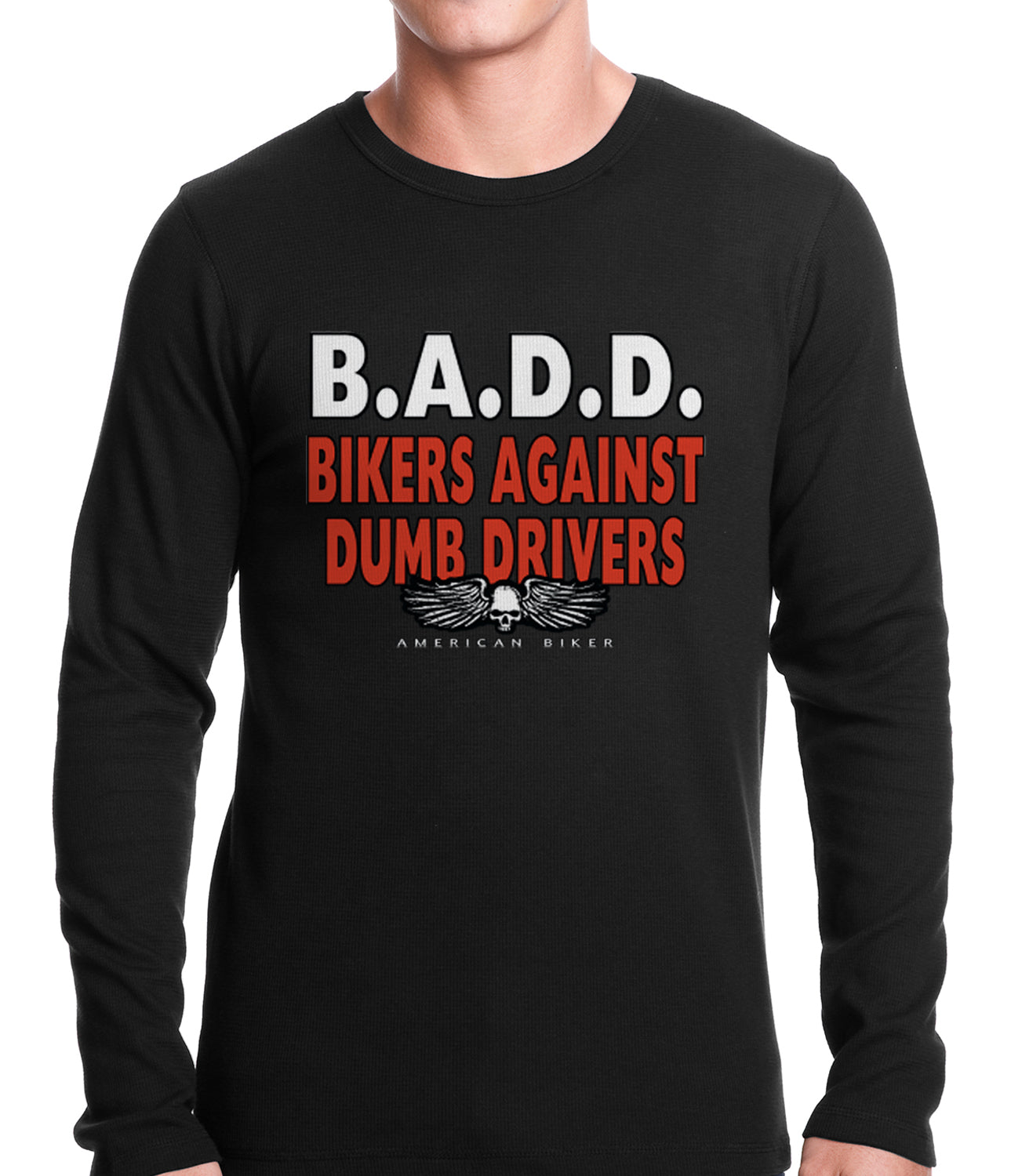 Bikers Against Dumb Drivers Thermal Shirt