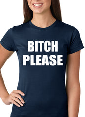 Bitch Please, as worn by Khloe Kardashian Girls T-shirt