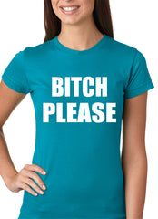 Bitch Please, as worn by Khloe Kardashian Girls T-shirt