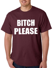 Bitch Please, as worn by Khloe Kardashian Mens T-shirt