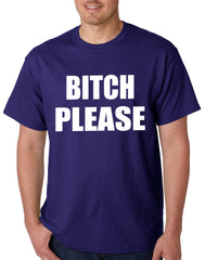 Bitch Please, as worn by Khloe Kardashian Mens T-shirt