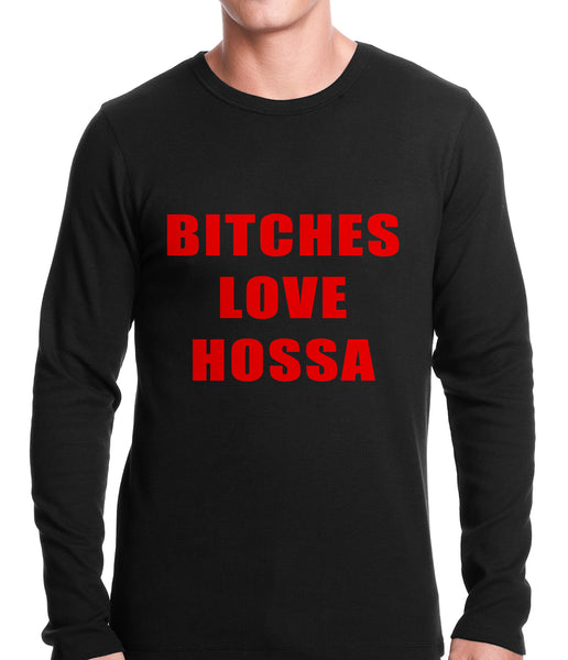 Bitches Love Hossa Chicago Hockey Thermal Shirt –