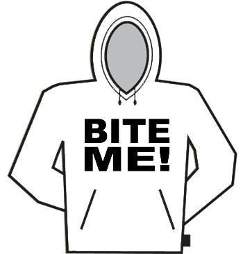 Bite Me! Hoodie