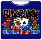 Black Jack Is My Game T-Shirt
