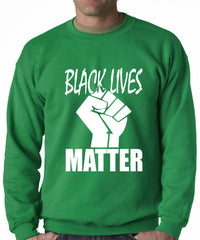 Black Lives Matter Fist Crewneck Sweatshirt
