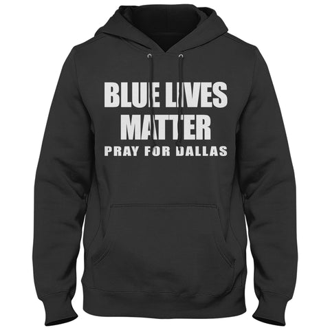 Blue Lives Matter - Pray For Dallas Adult Hoodie