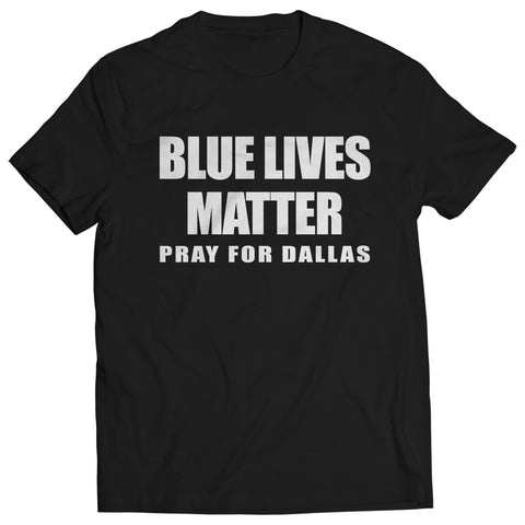 Blue Lives Matter - Pray For Dallas Mens T-shirt