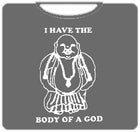 Body Of A God T-Shirt
