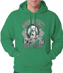 Born to be a Biker Adult Hoodie