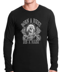 Born to be a Biker Thermal Shirt