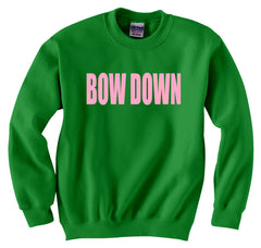 BOW DOWN Crewneck Sweatshirt