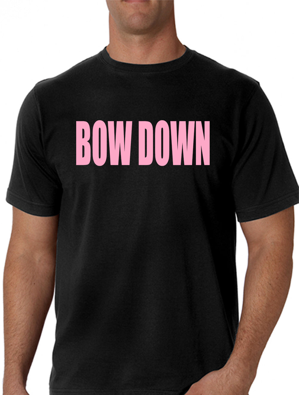 BOW DOWN Mens T-Shirt