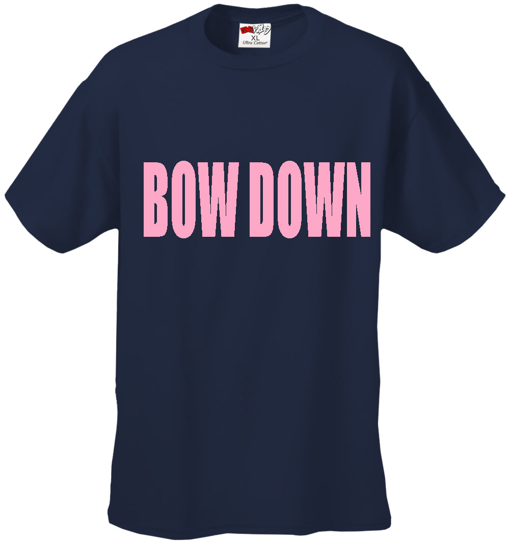 BOW DOWN Mens T-Shirt