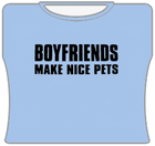 Boyfriends Make Nice Pets Girls T-Shirt