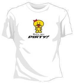 Boys Are Dirty Girls T-Shirt