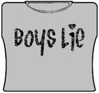 Boys Lie Girls T-Shirt