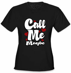 Call Me Maybe Girl's T-Shirt