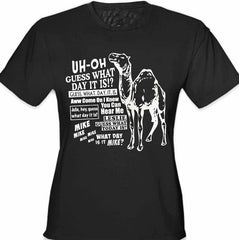 Camel Hump Day Guess What Girl's T-Shirt