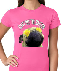 Can't See The Haters Funny Pug Ladies T-shirt