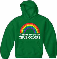 Celebrate Your True Colors Adult Hoodie