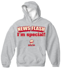 Charlie Says - News Flash I'm Special! Hoodie
