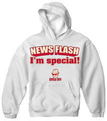 Charlie Says - News Flash I'm Special! Hoodie