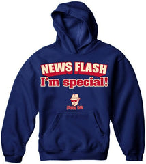 Charlie Says - News Flash I'm Special! Hoodie