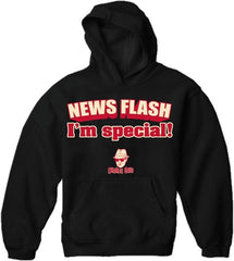 Charlie Says - News Flash I'm Special! Hoodie