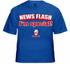 Charlie Says - News Flash I'm Special! T-Shirt