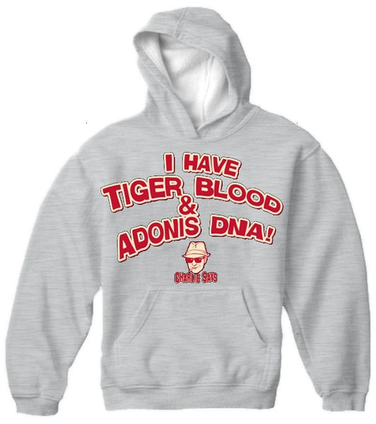 Charlie Says T-Shirts - I Have Tiger Blood! Hoodie –