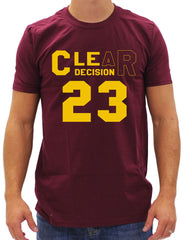 CLEar Decision #23 Lebron Cleveland Men's T-Shirt