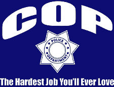 Cop The Hardest Job T-Shirt